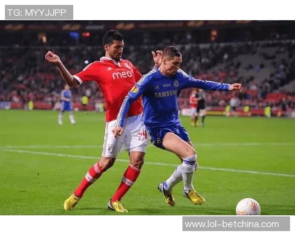 西甲精彩对决切尔西逆转本菲卡全场沸腾瞬间回顾