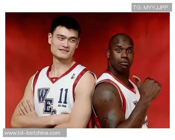 姚明与刘伟的传奇篮球之路与友谊的深厚情谊探讨